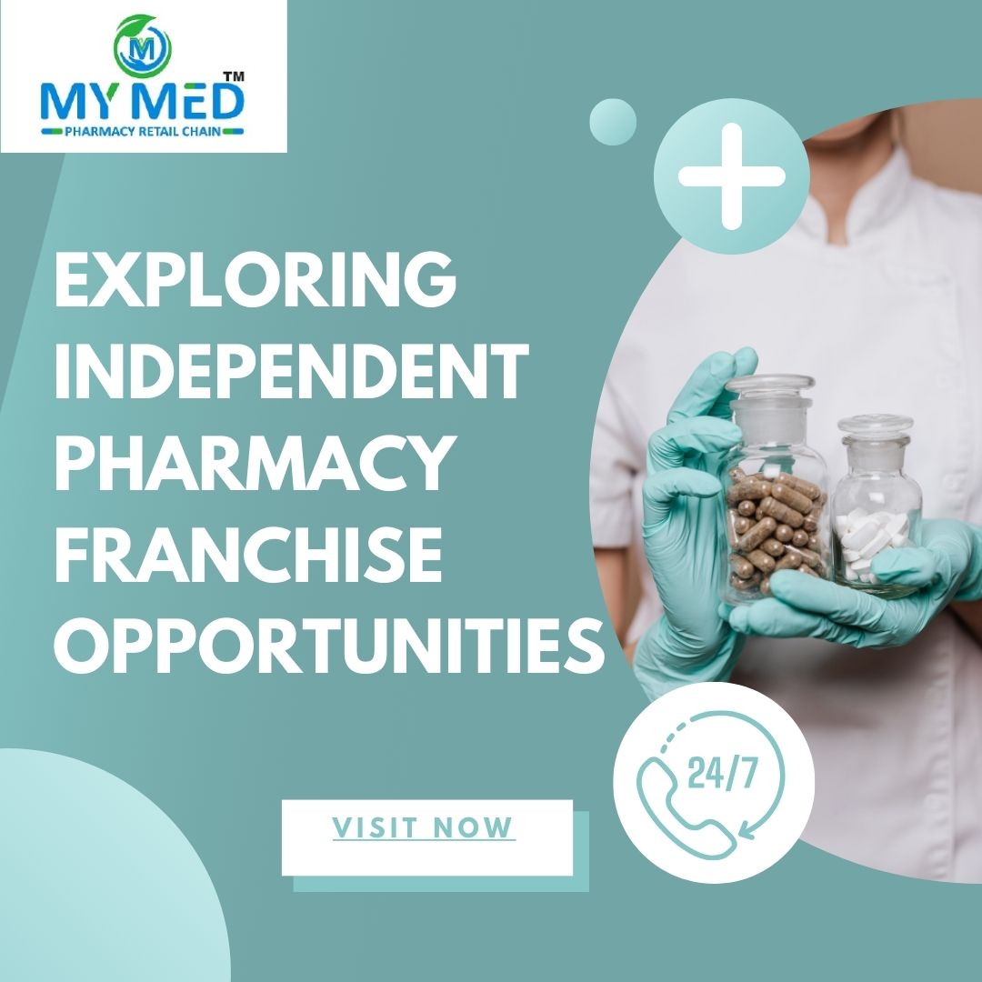 MyMed Pharmacy Exploring Independent Pharmacy Franchise Opportunities